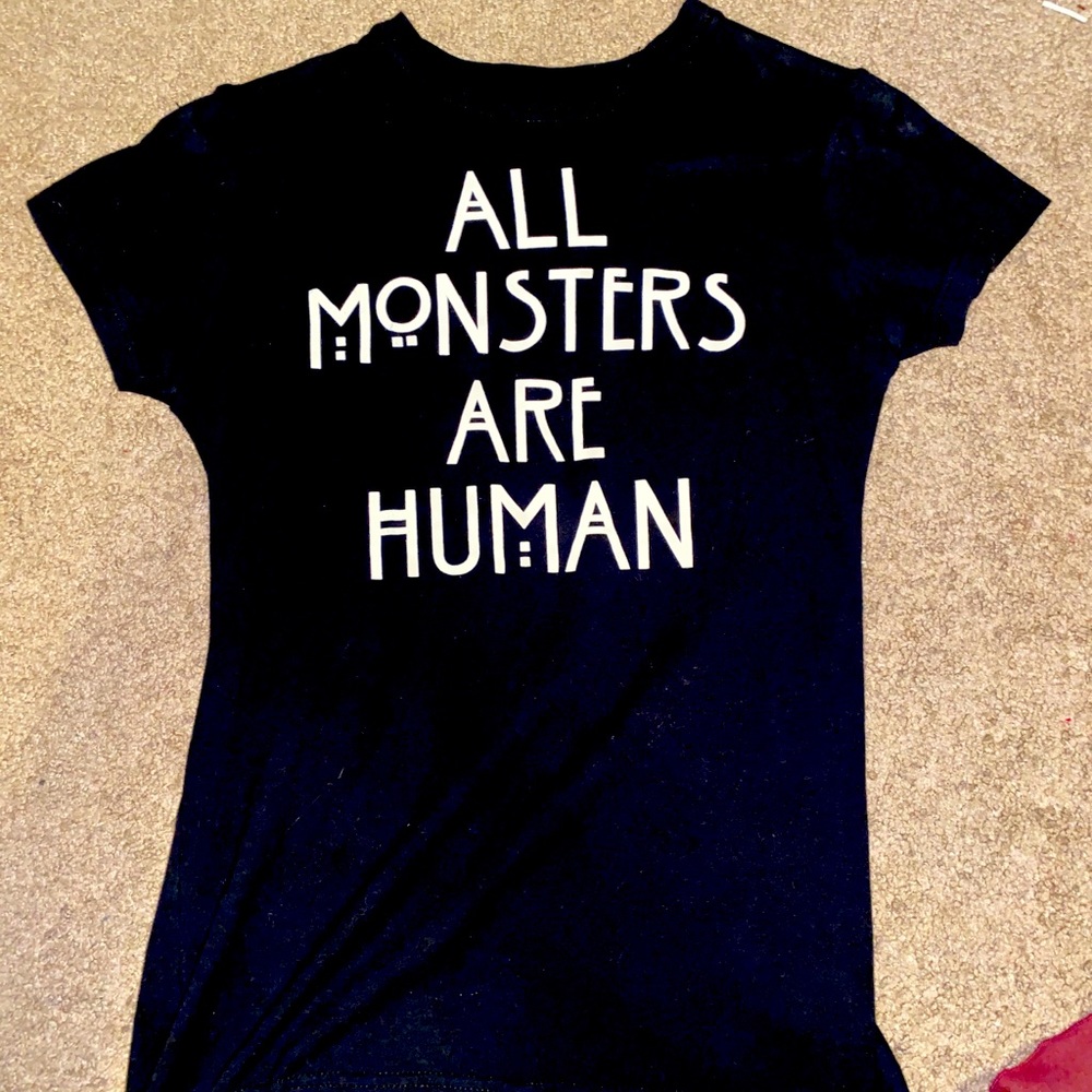 “All Monsters Are Human” american horror story tee